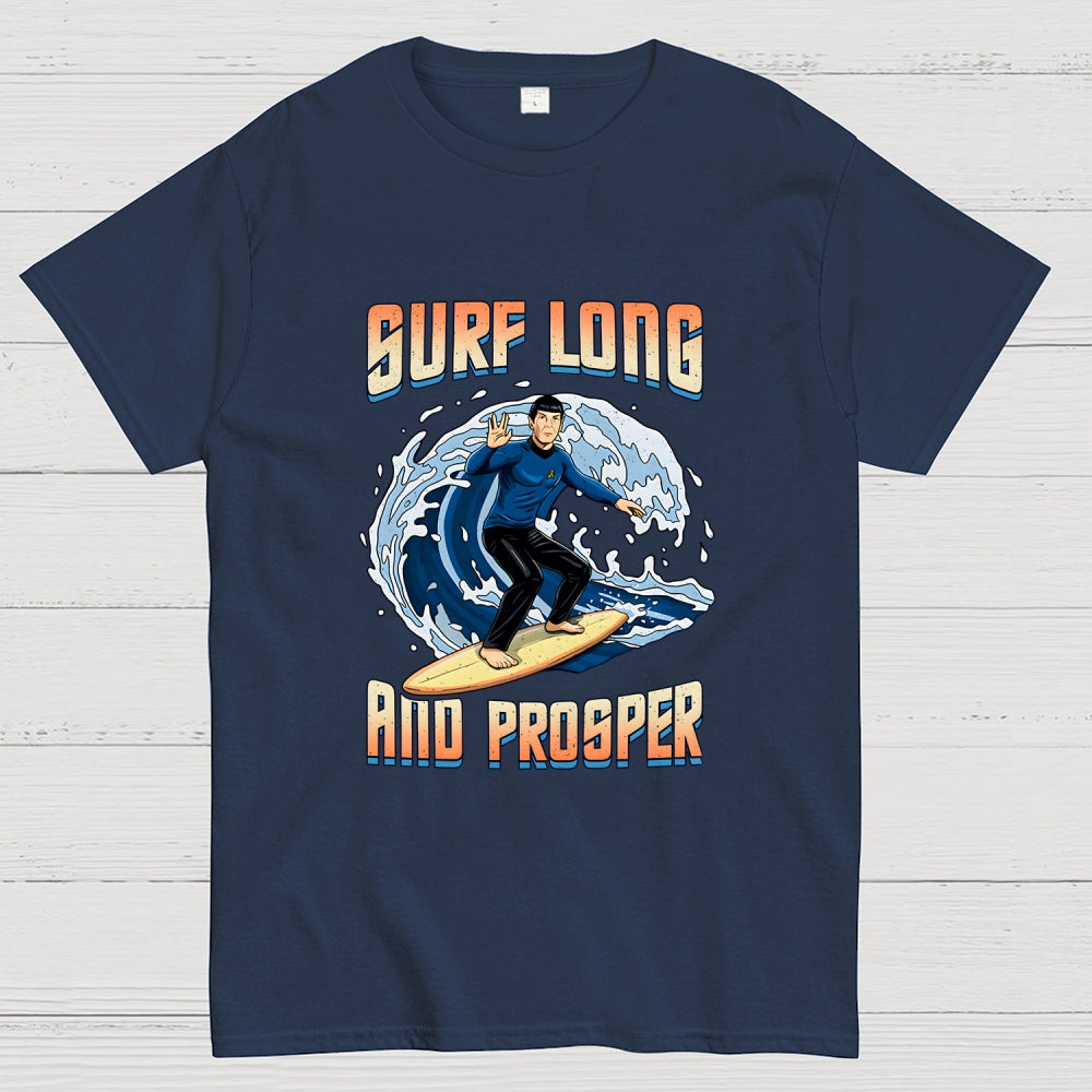 Surf Long And Prosper  T-Shirt
