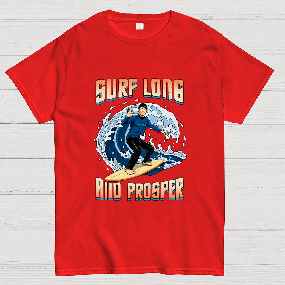 Surf Long And Prosper  T-Shirt