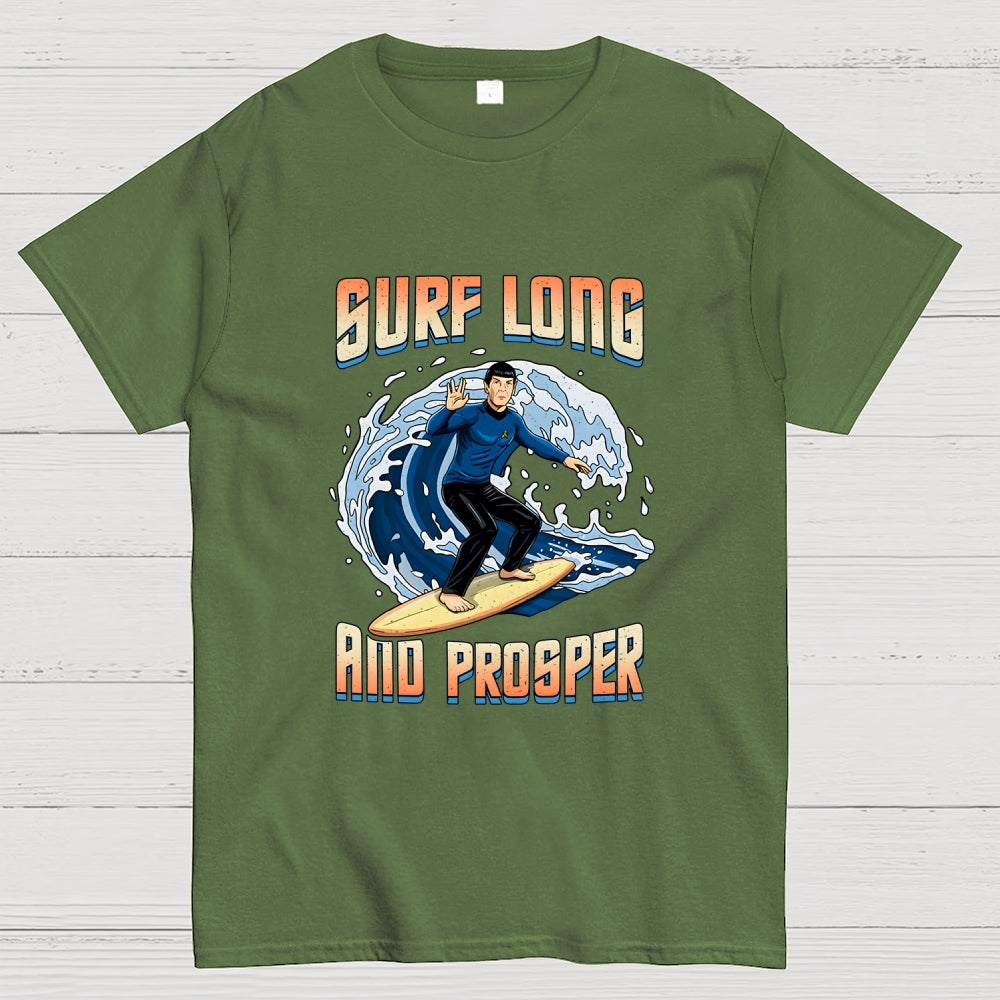 Surf Long And Prosper  T-Shirt