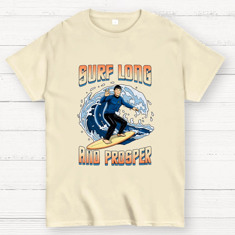 Surf Long And Prosper  T-Shirt