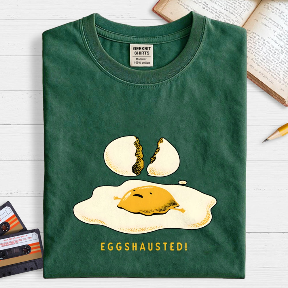 Egghausted Exhausted Funny Egg  T-Shirt