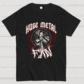 Huge Metal Fan  T-Shirt