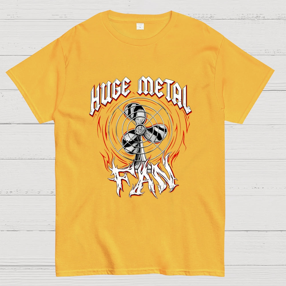 Huge Metal Fan  T-Shirt