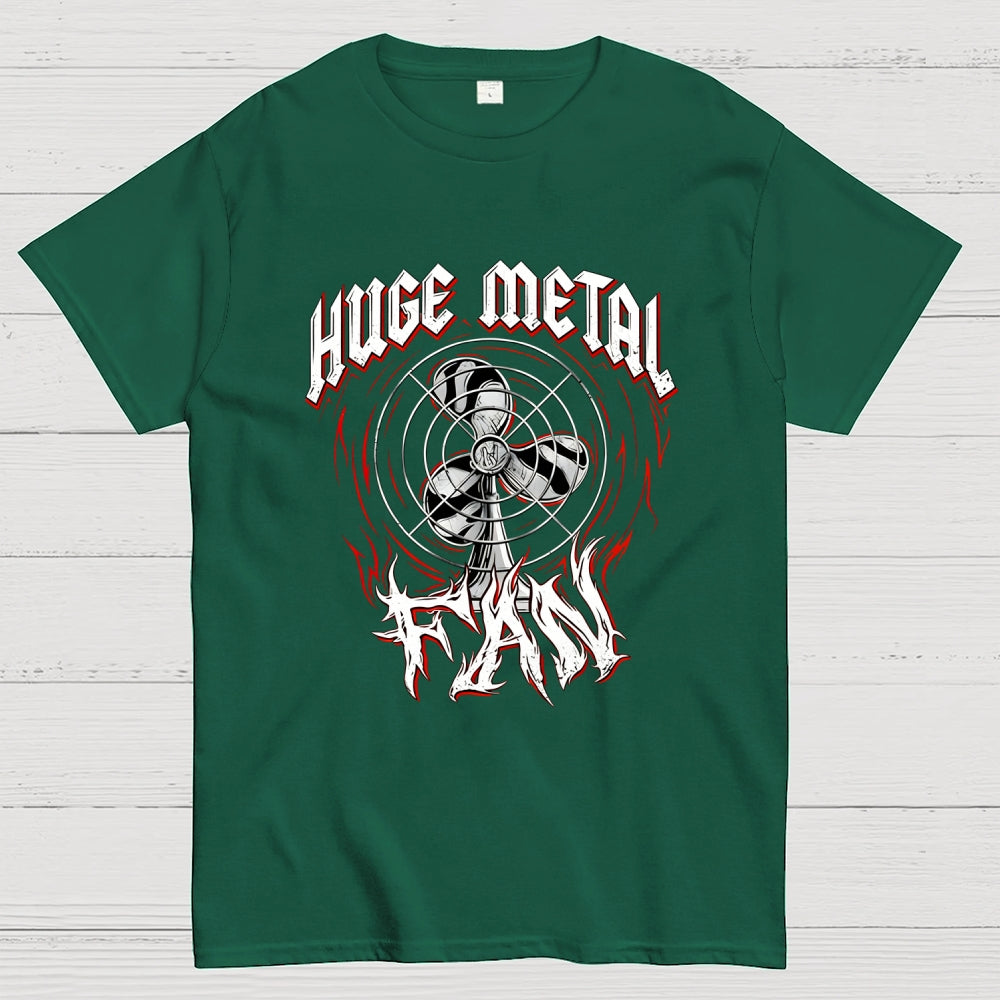 Huge Metal Fan  T-Shirt