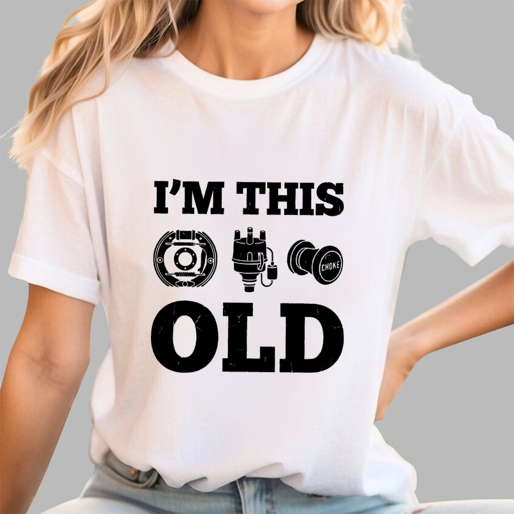 I'm This Old  T-Shirt