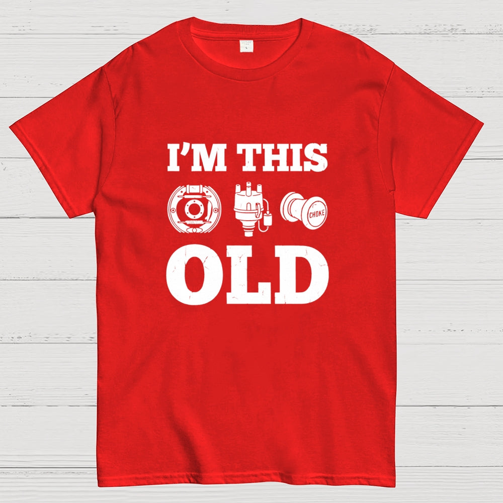 I'm This Old  T-Shirt
