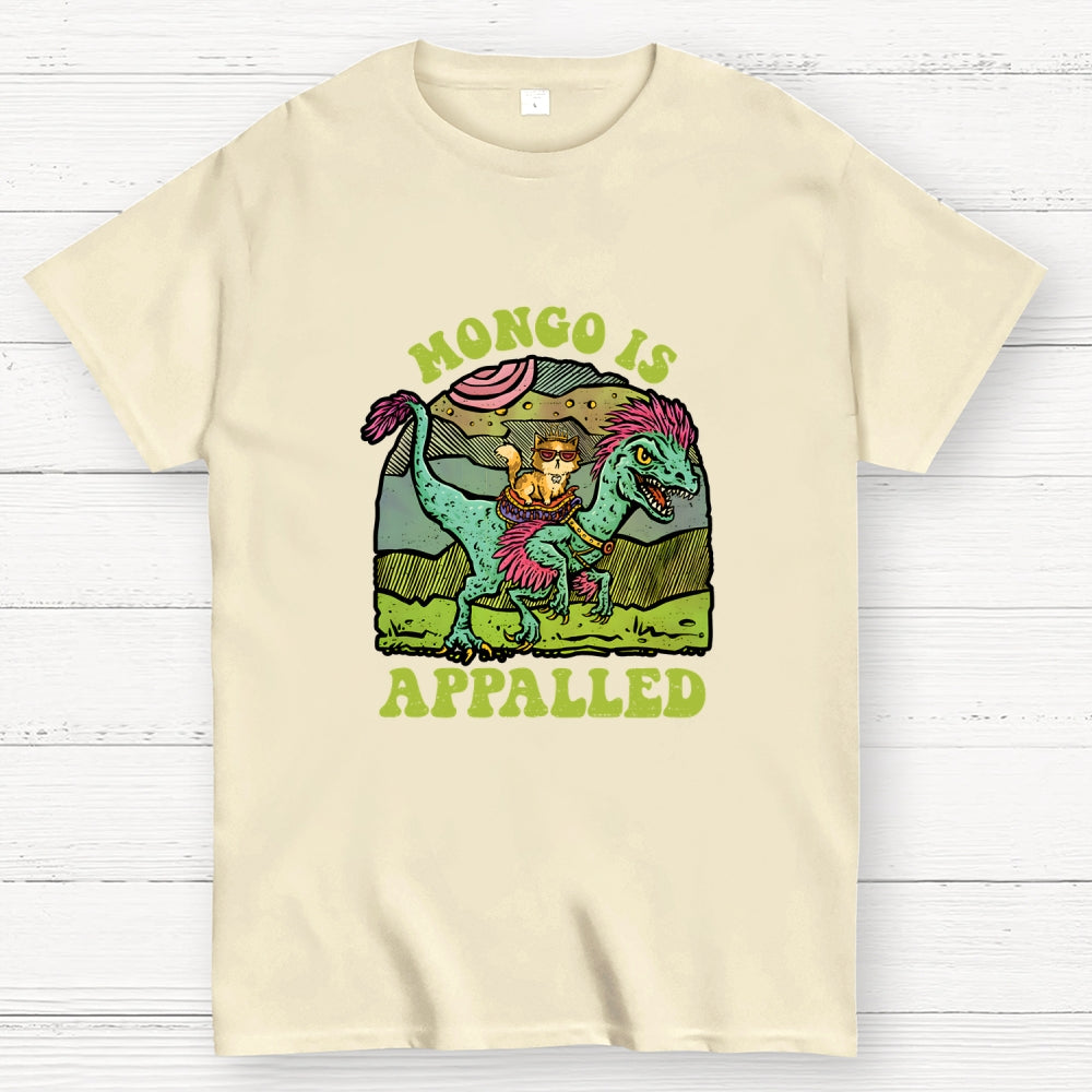 Mongo Is Appalled  T-Shirt