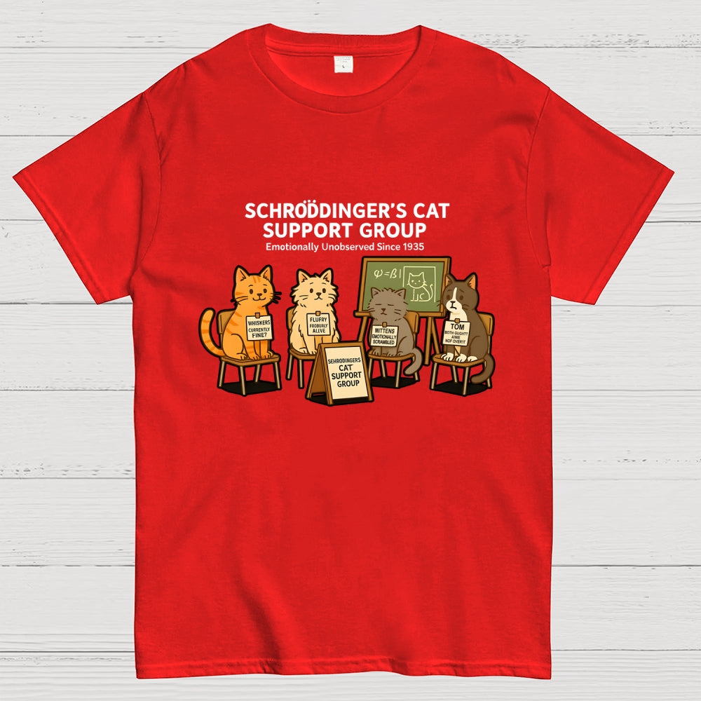 Schrödinger’s Cat Support Group - Emotionally Unobserved Since 1935  T-Shirt