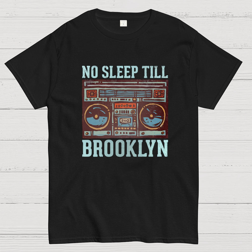 No Sleep Till Brooklyn  T-Shirt