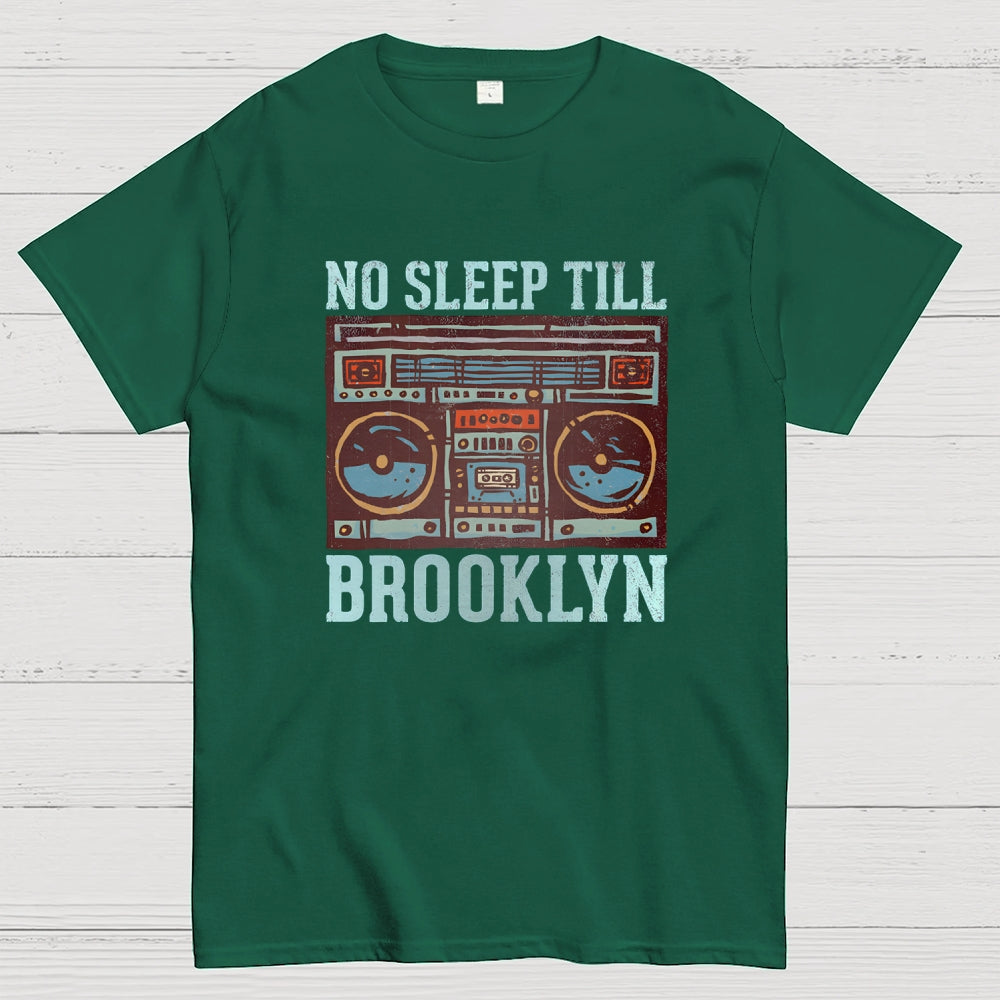 No Sleep Till Brooklyn  T-Shirt