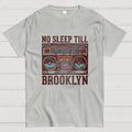 No Sleep Till Brooklyn  T-Shirt