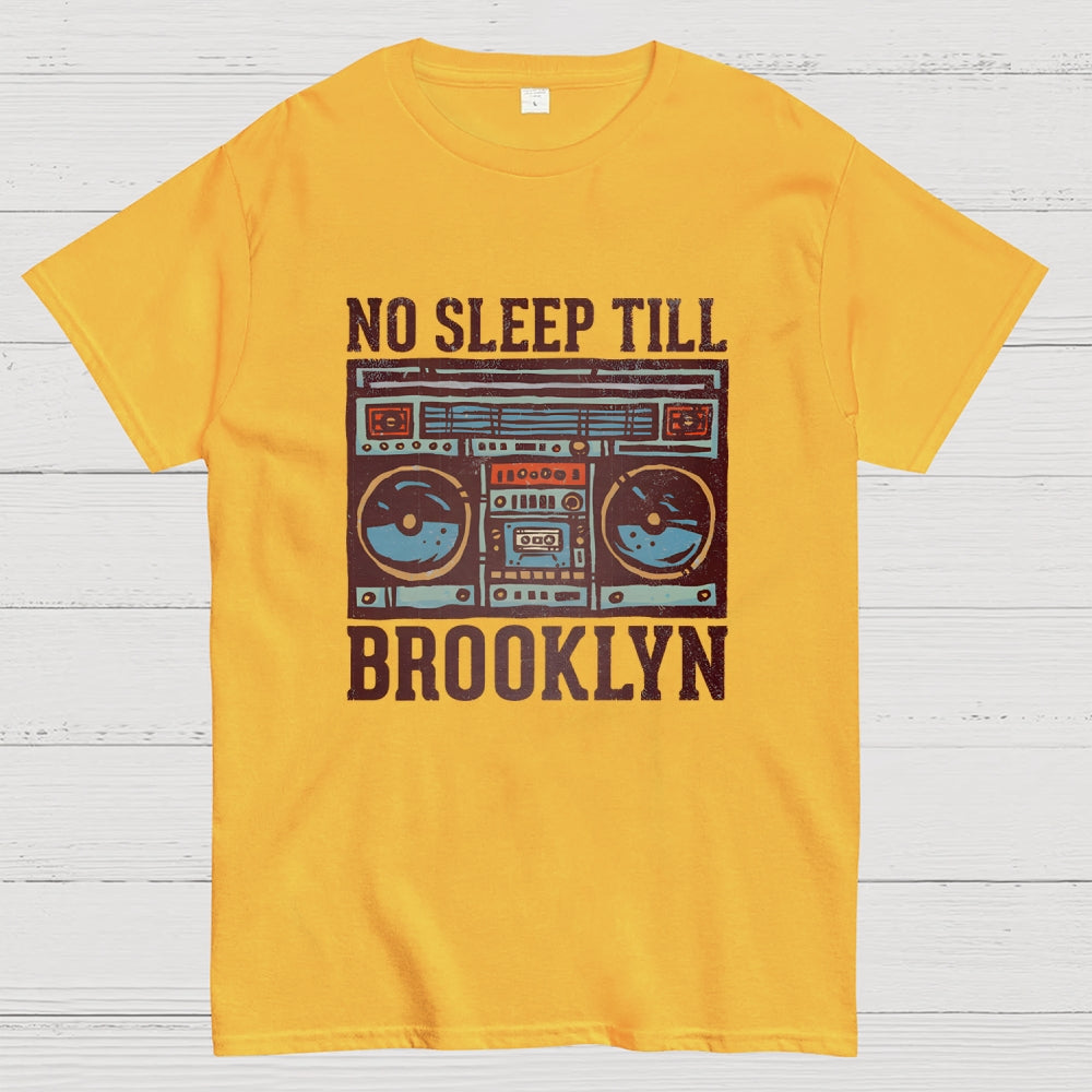 No Sleep Till Brooklyn  T-Shirt