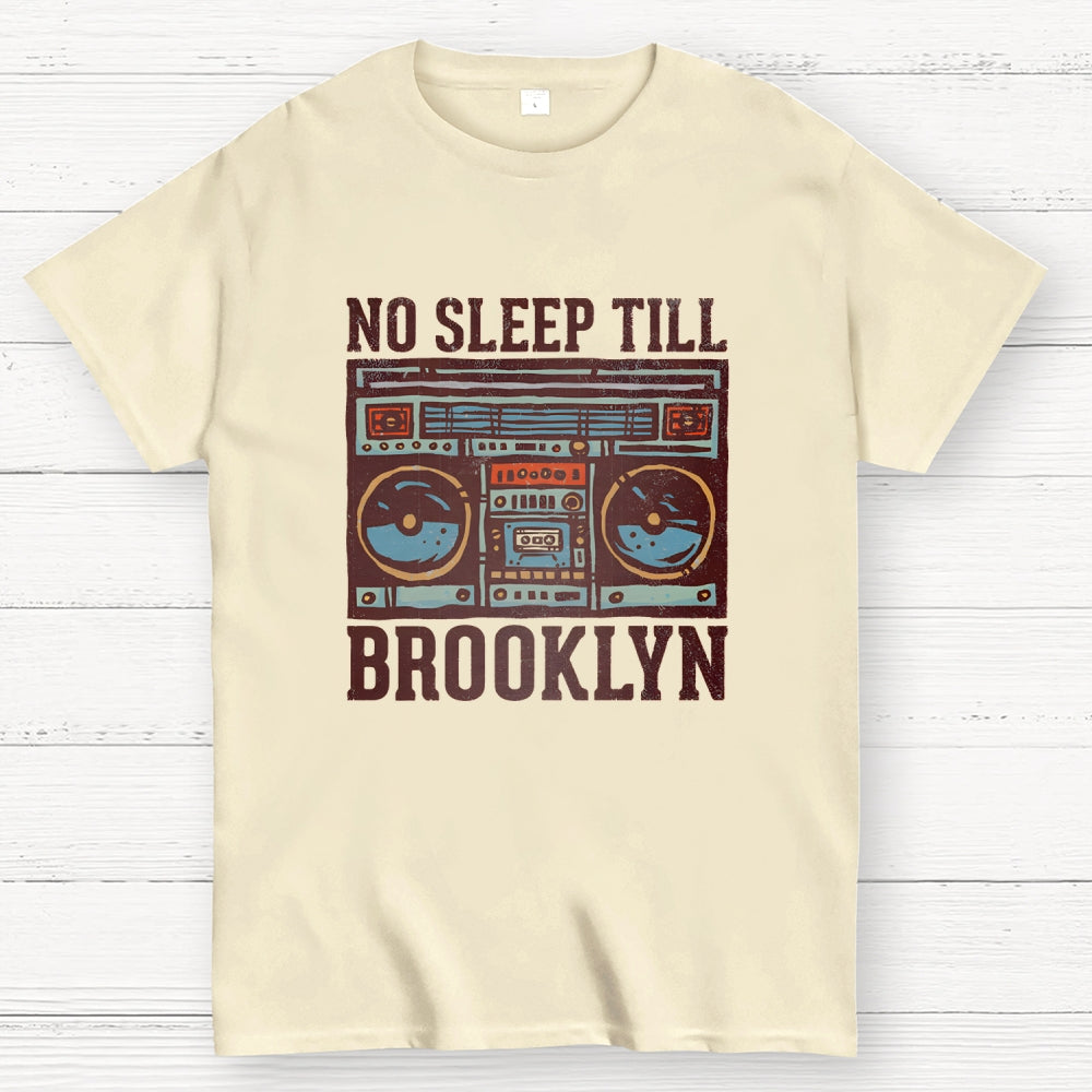 No Sleep Till Brooklyn  T-Shirt