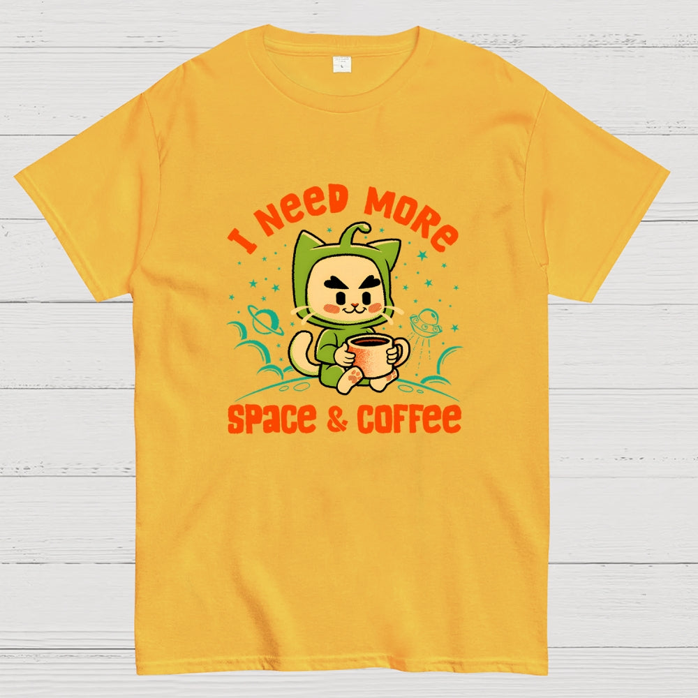 I Need More Space and Coffee  T-Shirt