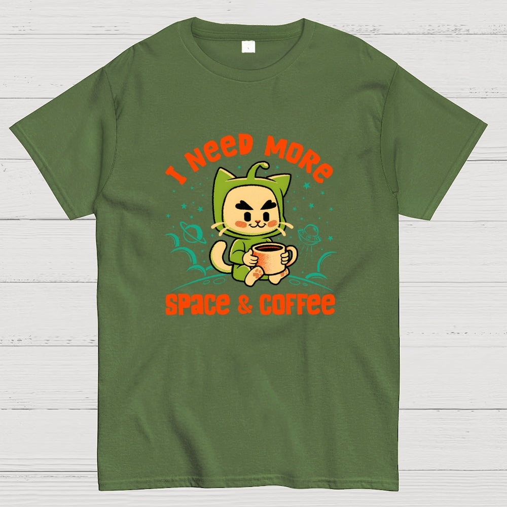 I Need More Space and Coffee  T-Shirt