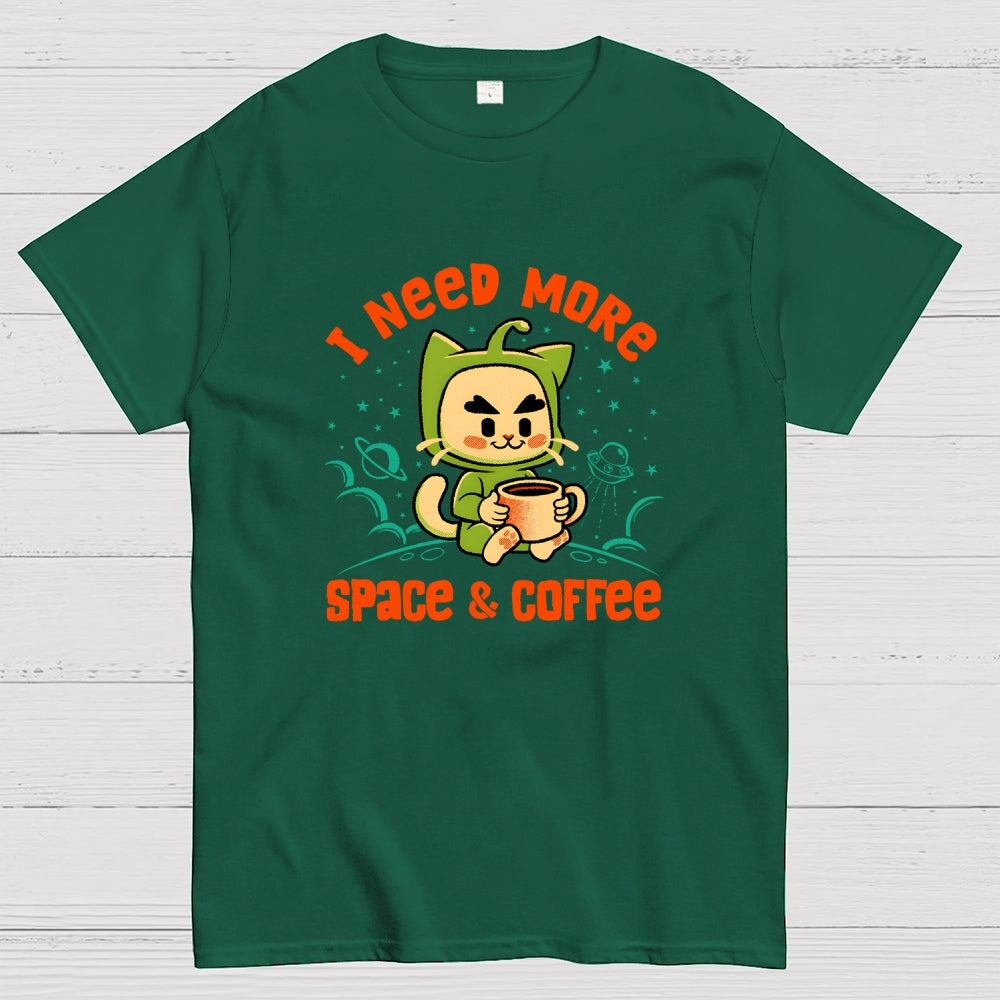 I Need More Space and Coffee  T-Shirt