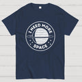 Always Need More Space  T-Shirt
