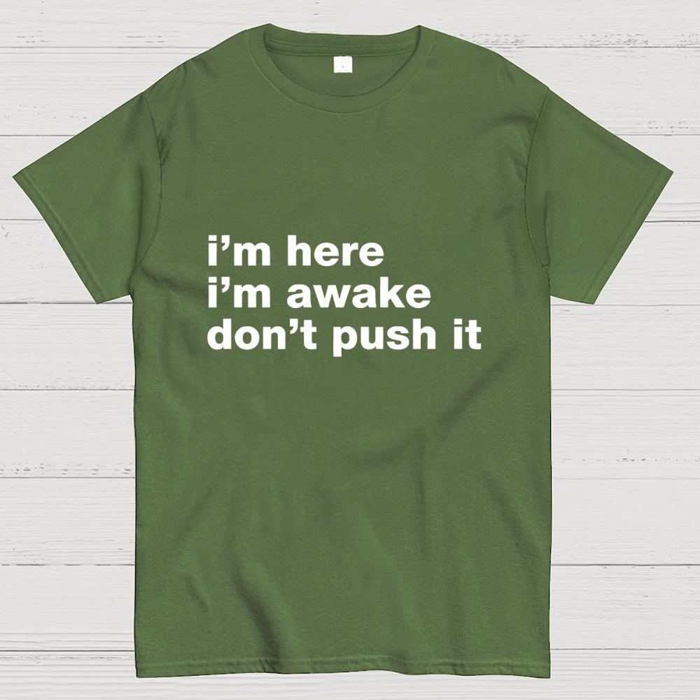 Awake But Not Ready Vibe  T-Shirt