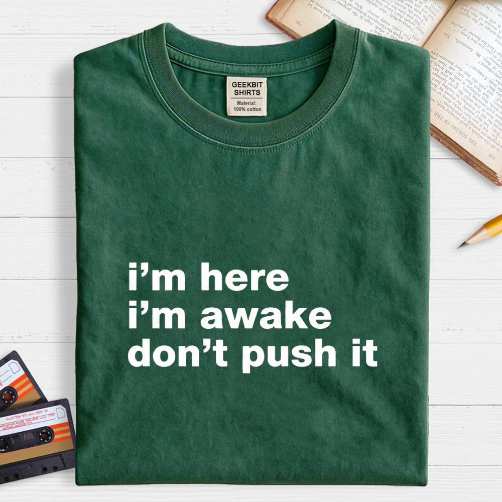 Awake But Not Ready Vibe  T-Shirt