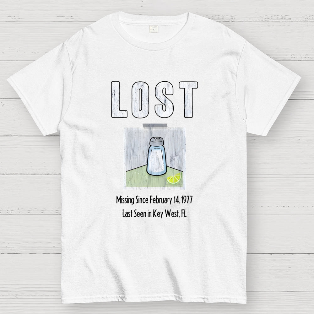 Lost Shaker Of Salt  T-Shirt