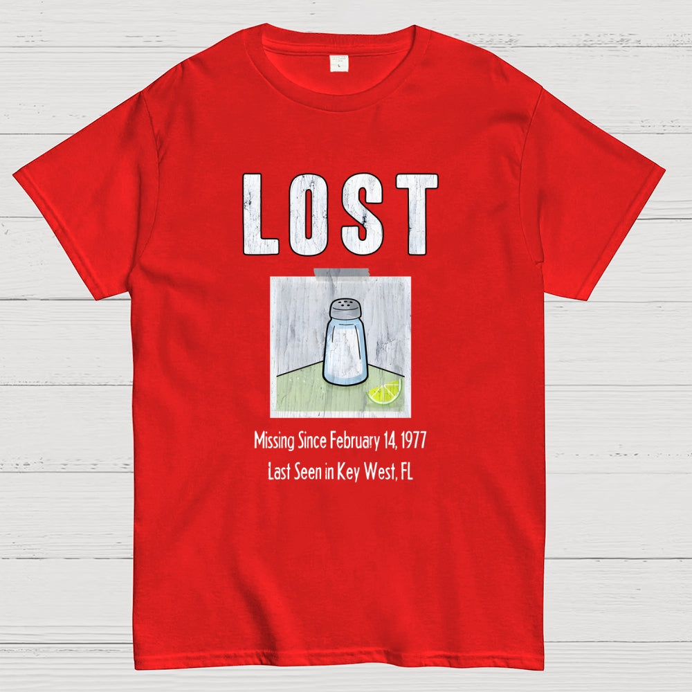 Lost Shaker Of Salt  T-Shirt