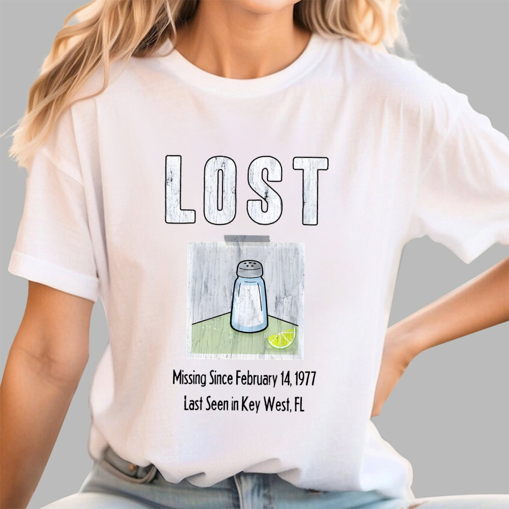 Lost Shaker Of Salt  T-Shirt