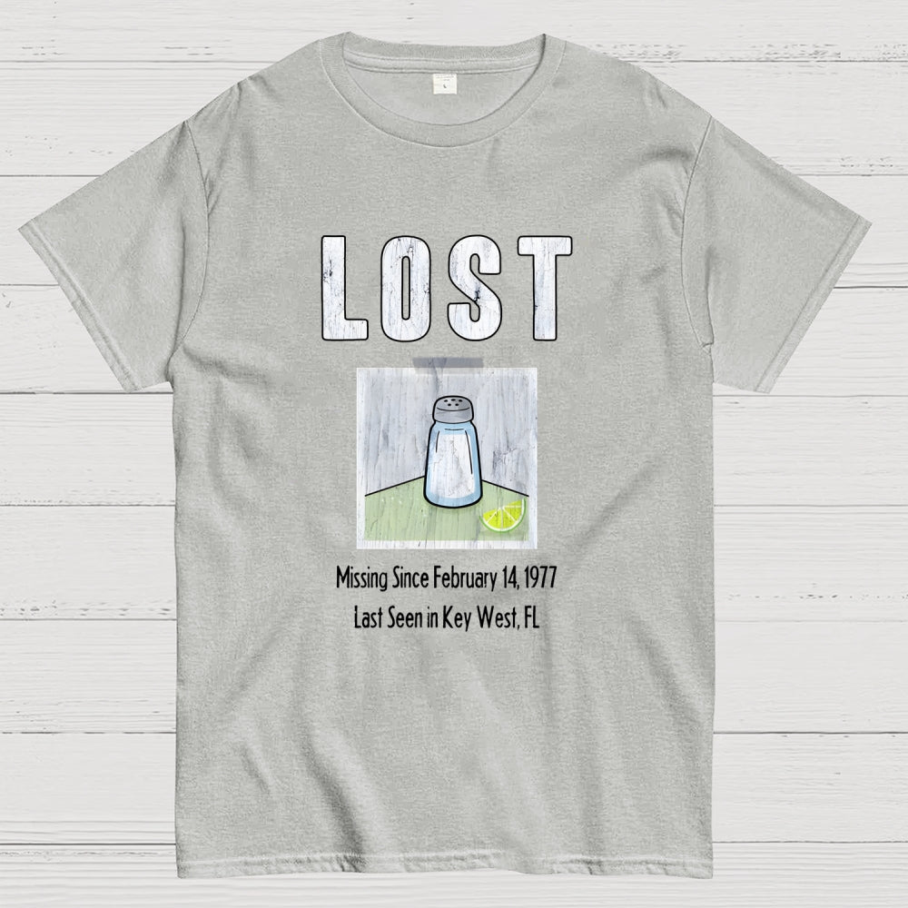 Lost Shaker Of Salt  T-Shirt