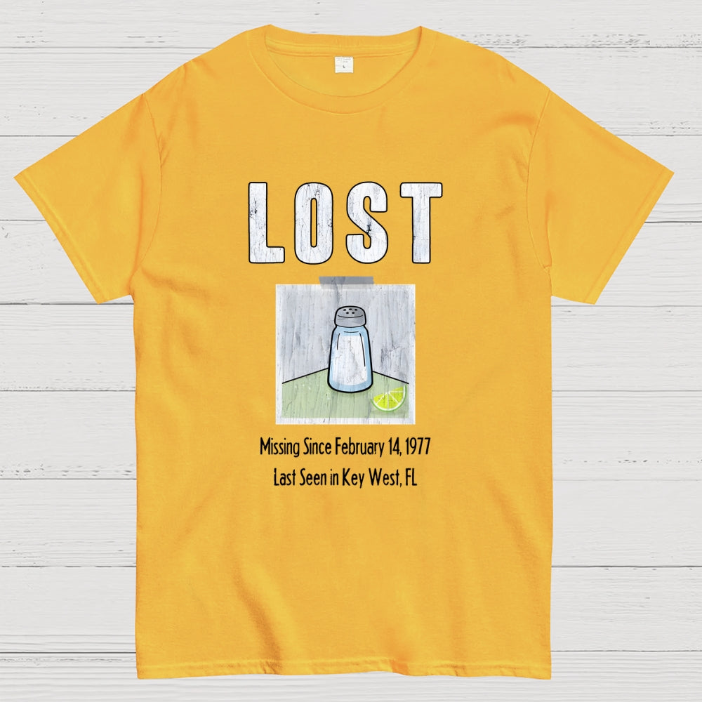 Lost Shaker Of Salt  T-Shirt