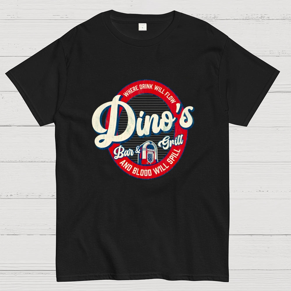 Dino's Bar & Grill  Where Blood Will Spill  T-Shirt