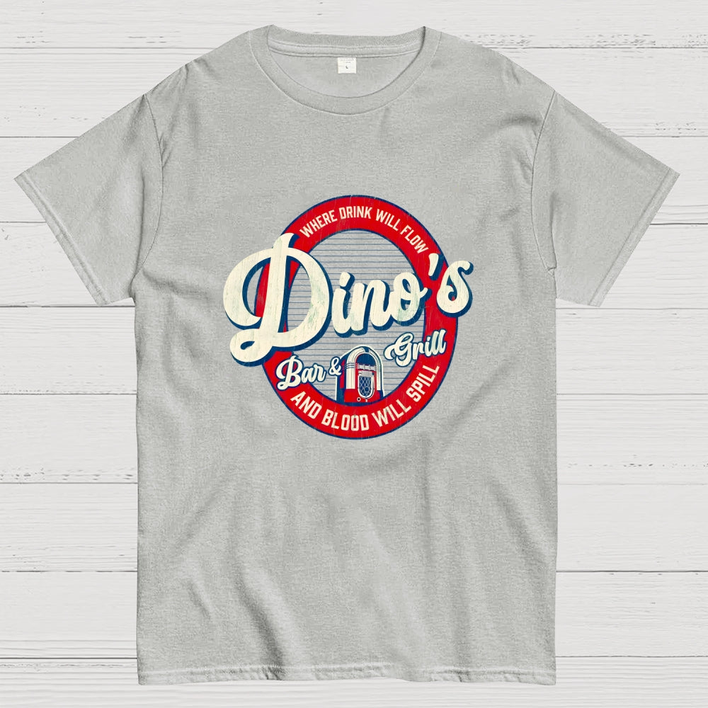 Dino's Bar & Grill  Where Blood Will Spill  T-Shirt