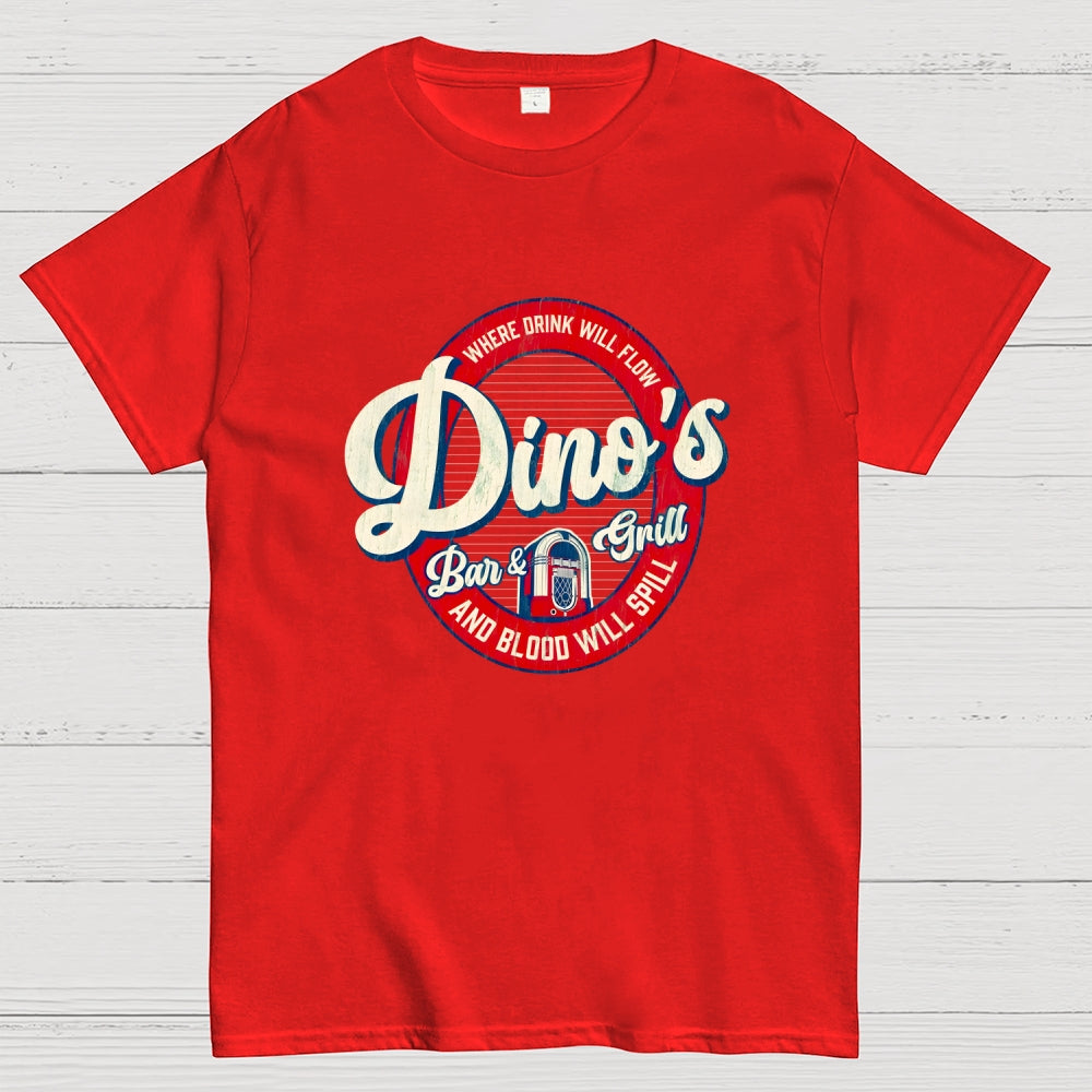 Dino's Bar & Grill  Where Blood Will Spill  T-Shirt