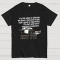 106 Miles To Chicago Music Cult Classic Movie Quote Art Print  T-Shirt
