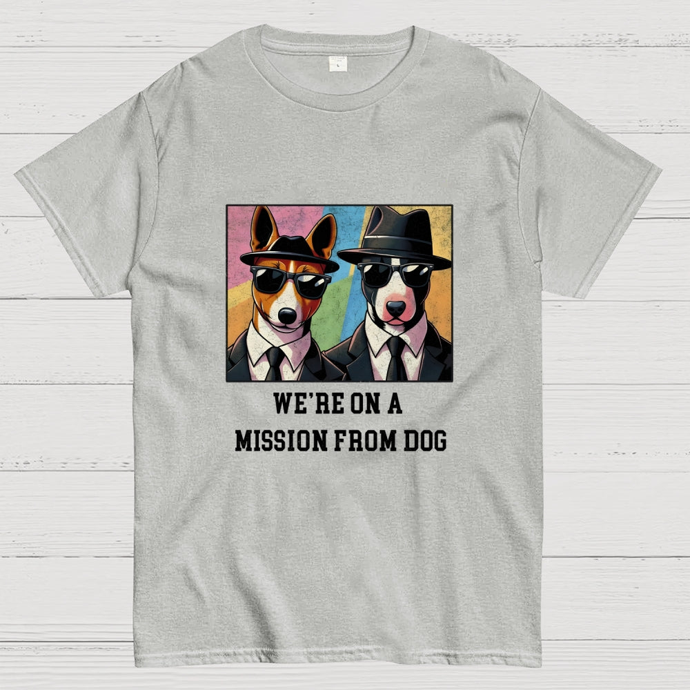 We're On A Mission From Dog Lovers  T-Shirt