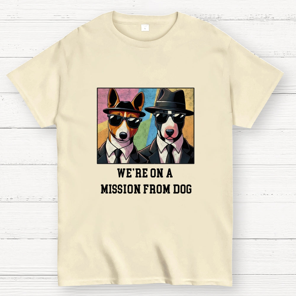We're On A Mission From Dog Lovers  T-Shirt