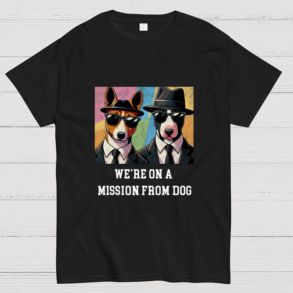 We're On A Mission From Dog Lovers  T-Shirt