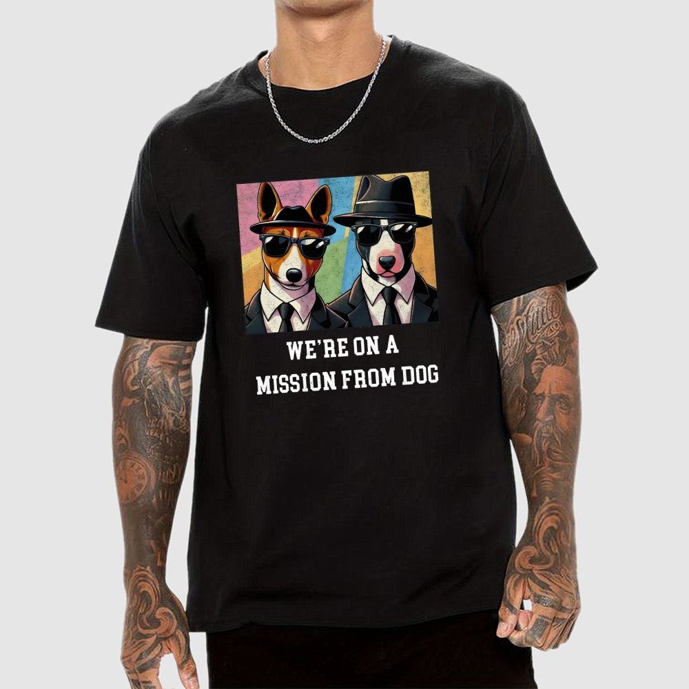 We're On A Mission From Dog Lovers  T-Shirt