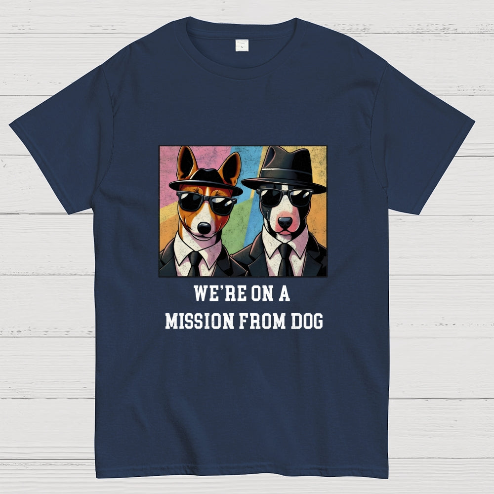 We're On A Mission From Dog Lovers  T-Shirt