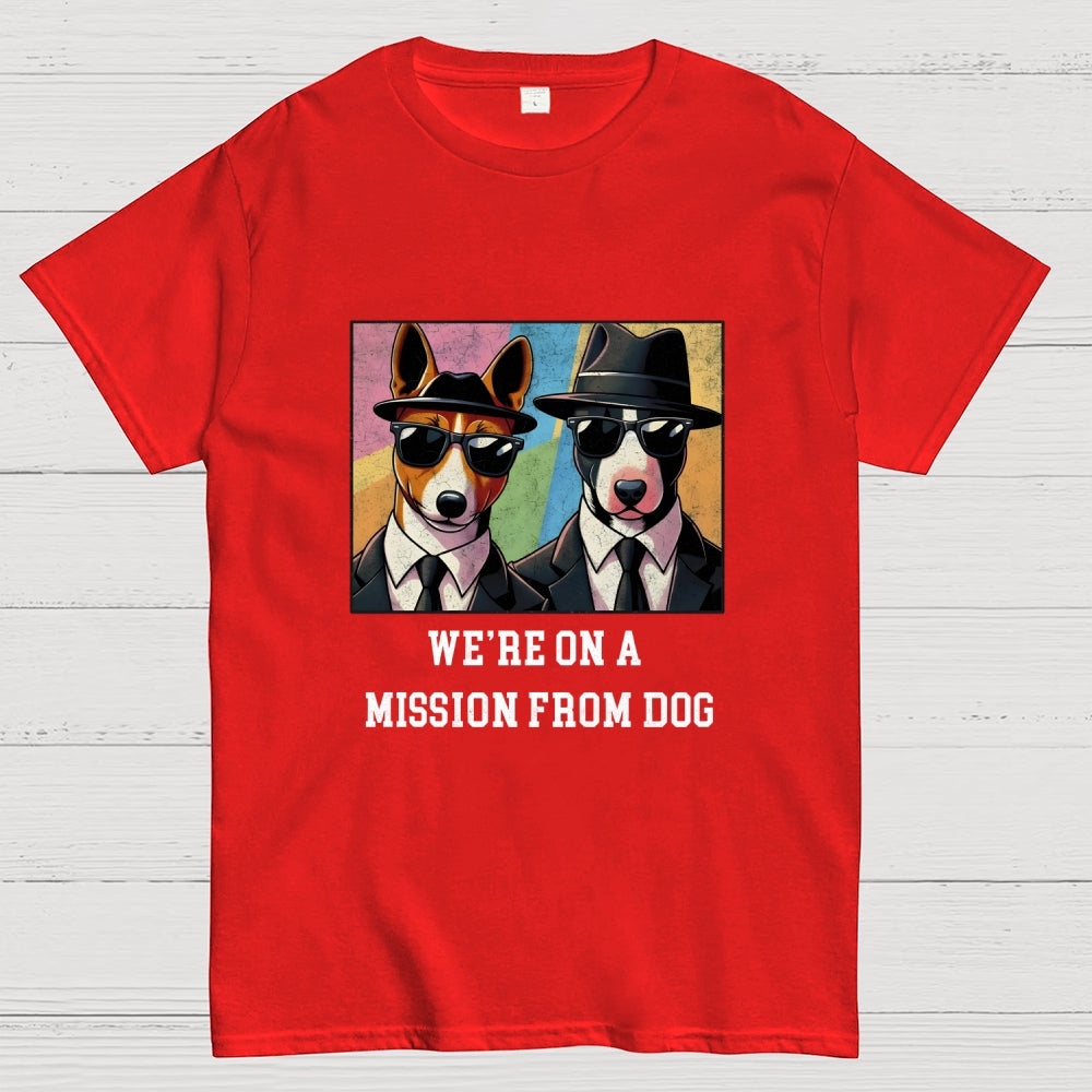 We're On A Mission From Dog Lovers  T-Shirt