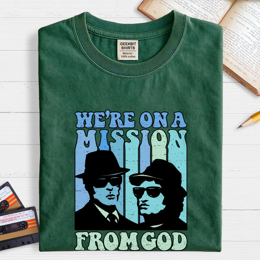 We're On A Mission From God  T-Shirt