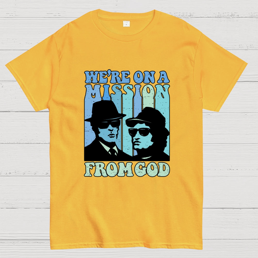 We're On A Mission From God  T-Shirt