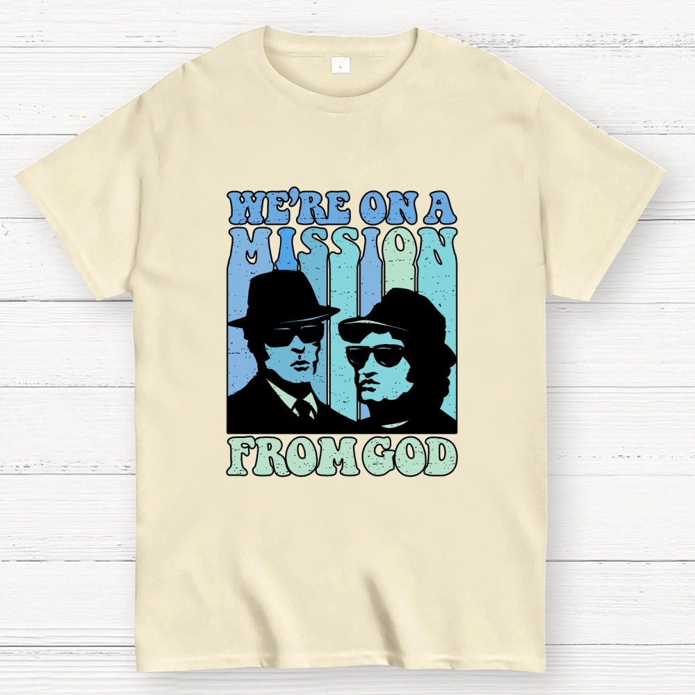 We're On A Mission From God  T-Shirt