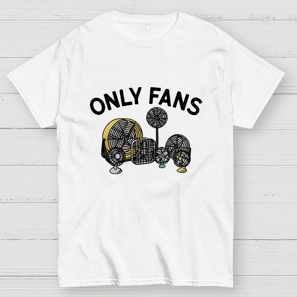 Only Fans  T-Shirt