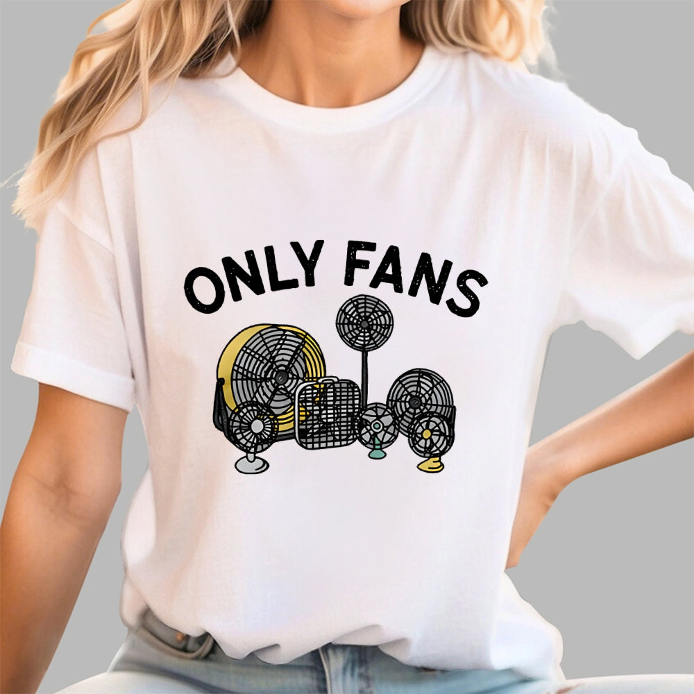 Only Fans  T-Shirt
