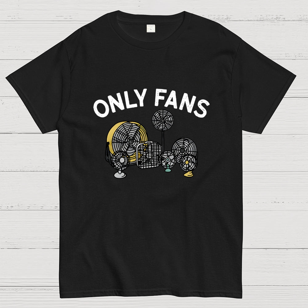 Only Fans  T-Shirt