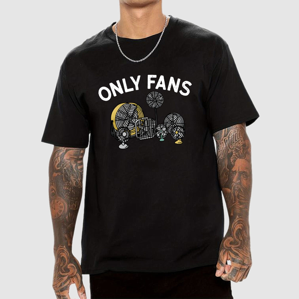 Only Fans  T-Shirt