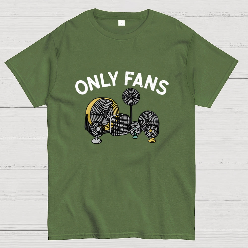 Only Fans  T-Shirt