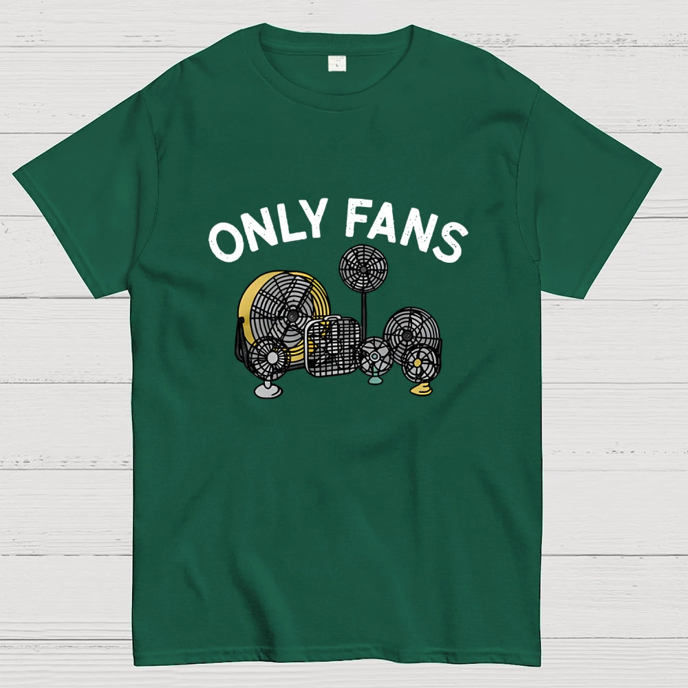 Only Fans  T-Shirt