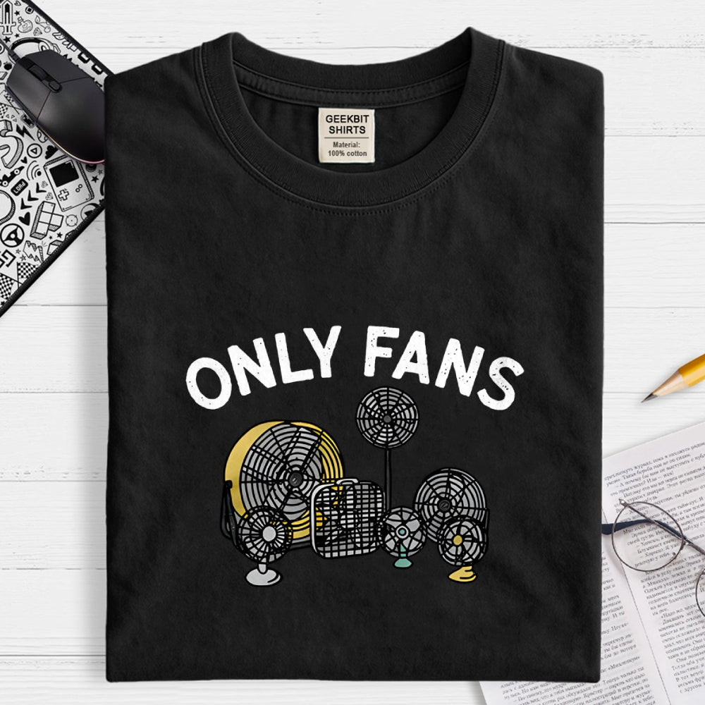 Only Fans  T-Shirt