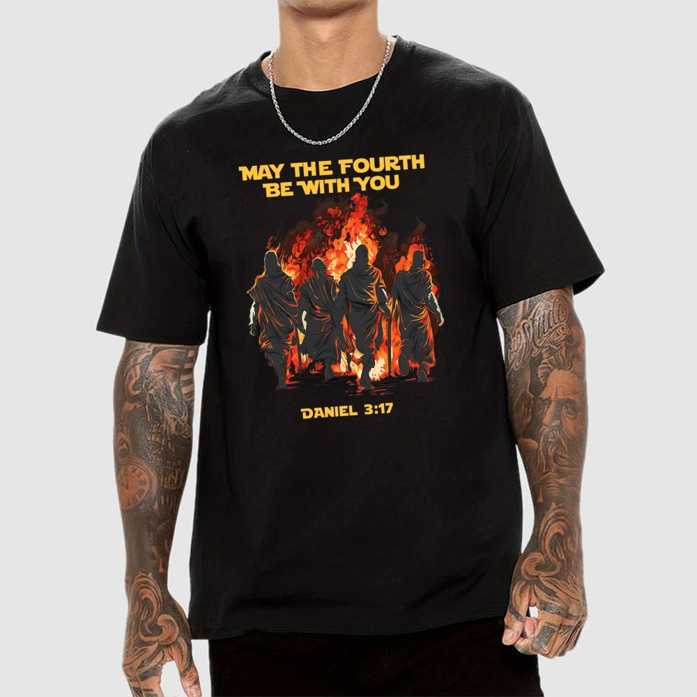 May The Fourth Be With You Christian Art Print  T-Shirt