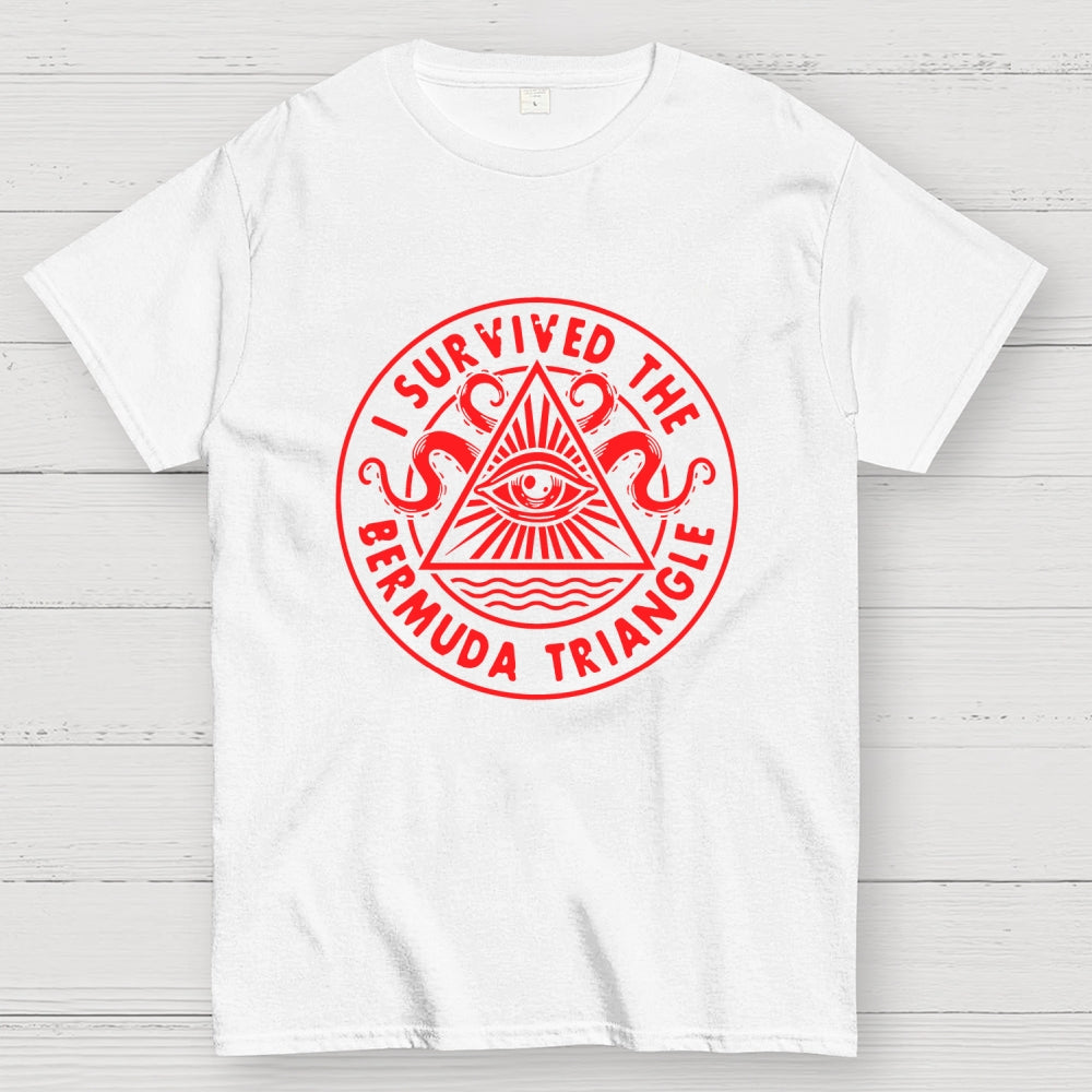 I Survived The Bermuda Triangle  T-Shirt